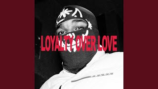 LOYALTY OVER LOVE [upl. by Amadus916]