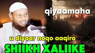 muxaadaro cusub 《2024 》kusaabsan qiyaamaha by shiikh xaliike [upl. by Animahs674]