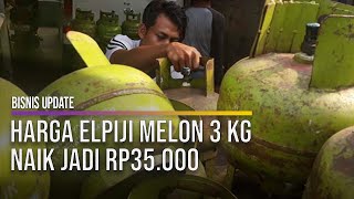 Harga Elpiji 3 Kg Naik Jadi Rp35000 [upl. by Ynej]