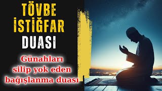 Tövbe istighfar duası 🧎🏽‍♂️Günahları silip yok eden bağışlanma duası [upl. by Wetzel1]