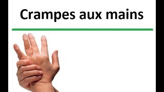 Crampes dans les mains  Introduction [upl. by Chloette]