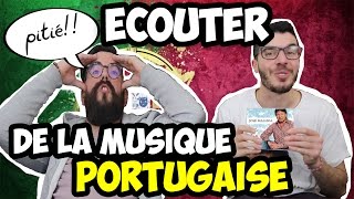 🇵🇹QUAND UN FRANÇAIS ÉCOUTE DE LA MUSIQUE PORTUGAISE🇵🇹 [upl. by Coop]