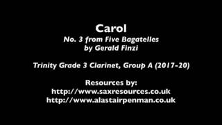 Carol by Gerald Finzi No 3 from Five Bagatelles Trinity Grade 3 Clarinet [upl. by Jews]