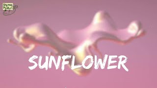 Post Malone  Sunflower  Maroon 5 Cardi B Passenger Halsey Lyrics [upl. by Bibbie224]