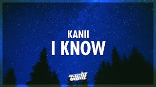 Kanii  I Know TikTokPR1SVX Remix Lyrics  try not to be obsessed girl i know 432Hz [upl. by Vaas1]