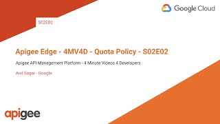 Apigee Edge  4MV4D  Quota Policy  S02E02 [upl. by Lourie]