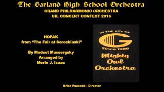 MoussorgskyIsaac Hopak from quotThe Fair at Sorochinskyquot  Garland HS Orchestra 2016 [upl. by Eustazio658]