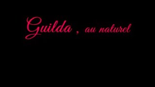 Guilda le plus célèbre travesti au naturel [upl. by Nura549]