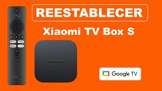 Como Resetear el Xiaomi TV Box S 2nd generacion [upl. by Eniamrej112]