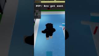 POV Bro got sent 💀😭roblox shorts viral trending memes robloxmemes [upl. by Henryson]