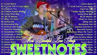 SWEETNOTES Nonstop Love Songs Medley 2024💥Best OPM of Sweetnotes💥SWEETNOTES Nonstop Playlist 2024 [upl. by Nohtanhoj]