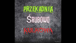 Przekładnia śrubowa i śrubowokulkowa [upl. by Nerred]