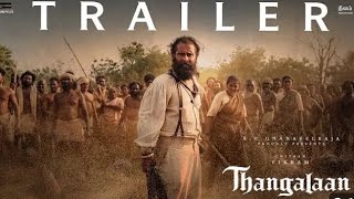 Thangalaan  Trailer Tamil  Chiyaan Vikram  K E Gnanavelraja  Pa Ranjith  G V Prakash Kumar [upl. by Vijnas]