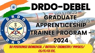 DRDO DEBEL  Graduate Apprenticeship Trainee program 2024  Paid Internship  Rs 9000 pm [upl. by Tarttan]