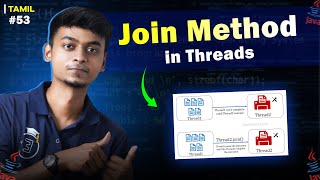 53 JOIN method in threads in Java  In Tamil  Java Tutorial Series  EMC [upl. by Pippas]