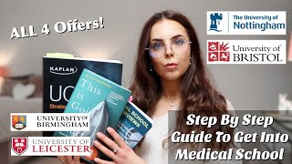 HOW I GOT ALL 4 MEDICINE OFFERS  How To Get Into Medical School UK Step By Step Guide  Tips 2020 [upl. by Cheney]