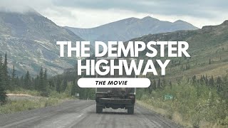 Doing the Dempster Highway  a feature length version of our journey in our UK Overland Truck [upl. by Featherstone501]