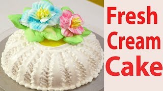 Fresh Cream Cake Decorating Tutorial Recipe Easy Whipped Cream Frosting फ्रेश क्रीम केक रेसिपी [upl. by Nolla]