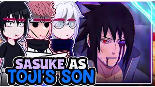 Jujutsu Kaisen reacting to SASUKE UCHIHA AS TOJIS SON \\🇧🇷🇺🇲 ◆Bielly  Inagaki◆ [upl. by Piegari649]