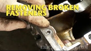 Removing Broken Fasteners EricTheCarGuy [upl. by Emmerie]