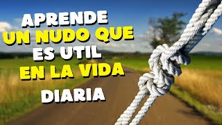 Aprende un Nudo Útil para la Vida Diaria  Tutorial Paso a Paso [upl. by Ayikan815]