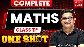 Complete Class 11th Maths in 1 Shot  Maha Revision  JEE Main 2024 [upl. by Nwahser]