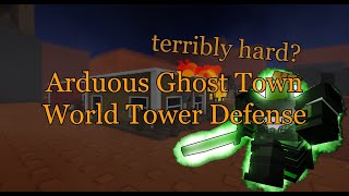 Arduous Is harder then Treacherous World Tower Defense Arduous Win [upl. by Ramilahs969]