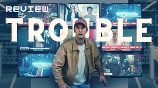 Trouble 2024 Movie Review netflix [upl. by Neumann]