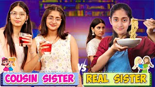 Sibling War  REAL Sister vs COUSIN Sister  Types of Sisters  Kahani Har Family Ki  MyMissAnand [upl. by Banerjee268]