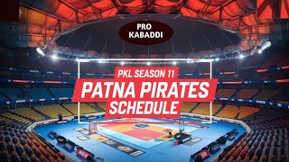 PKL season 11 Patna pirates schedule pro kabaddi 2024 Schedule and Update  Patna pirates pkl11 [upl. by Lyckman]