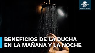 ¿Es mejor bañarse en la mañana o en la noche Aquí te contamos [upl. by Tarfe]