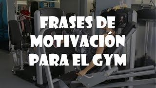 FRASES de MOTIVACIÓN para el GYM [upl. by Snilloc]