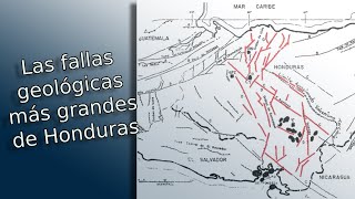 Las fallas geológicas y los terremotos más grandes de Honduras [upl. by Pinzler]