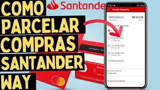 PARCELAR COMPRA SANTANDER WEY [upl. by Cavill735]