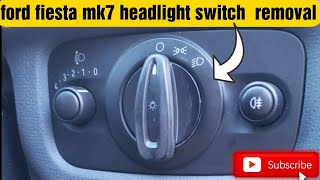 ford fiesta mk7 headlight switch removal [upl. by Nylekoorb831]