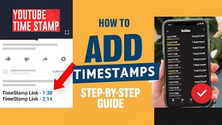 How to Add Timestamps to Your YouTube Videos StepbyStep Guide [upl. by Ecined]