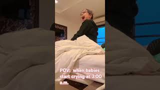 Proof and baby cries at 300 am [upl. by Enyaz]