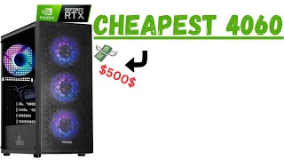 THE CHEAPEST RTX 4060 PC 500 [upl. by Seed]