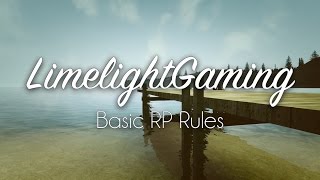 The Basic Rules  LimelightRP [upl. by Iadam]