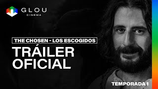 The Chosen Los Escogidos– Tráiler Oficial  Glou Cinema [upl. by Tessa815]