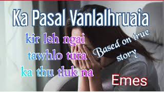 Mizo Love story short complete Thutlukna Siam dikloh hi Chu a pawi thin😥😥 [upl. by Nuahsyar]