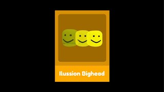 Find The Bigheads  Ilussion Bighead [upl. by Reese]