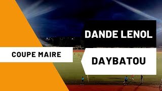 Coupe Maire Tamba  Dande Lenol VS Daybatou  2 MiTemps [upl. by Reseta]