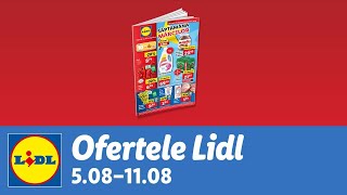 Ofertele saptamanii la Lidl • 5  11 August 2024 [upl. by Lory981]