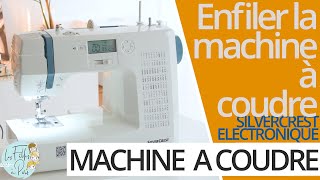 Comment enfiler la machine à coudre électronique Silvercrest de LIDL [upl. by Mella]