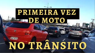 PILOTAR NO TRÂNSITO PELA PRIMEIRA VEZ INICIANTES [upl. by Leizo974]