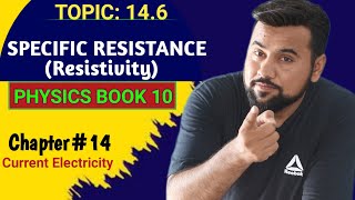 Specific Resistance🔥Resistivity  Class 10th Physics❤️  Ch14 Current Electricity [upl. by Orpheus769]