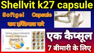 Shellvit k2 7 Softgel capsule uses  Softgelcapsul  Calcitrol  Calcium Carbonate  Vitamin k2 [upl. by Kristian]