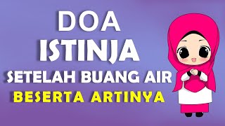 DOA ISTINJA SETELAH BUANG AIR BESERTA ARTINYA  PLANET ILMU [upl. by Olim]