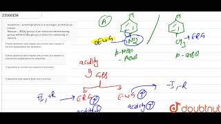 Assertion  pNitrophenol is a stronger acid than pcresol Reason  NO2 [upl. by Odla]